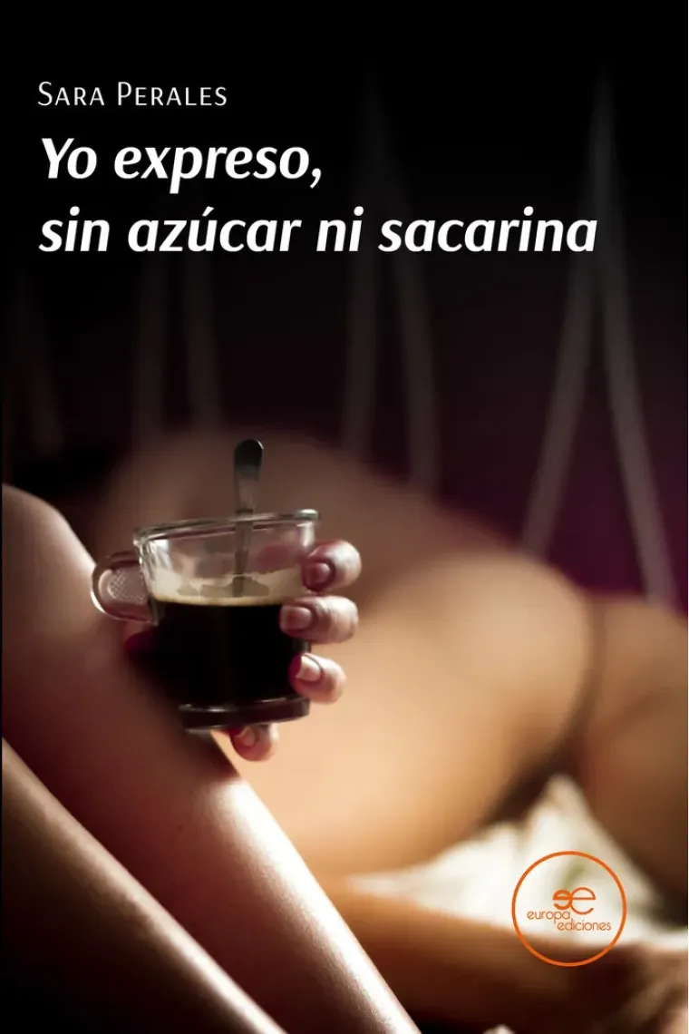 YO EXPRESO, SIN AZUCAR NI SACARINA