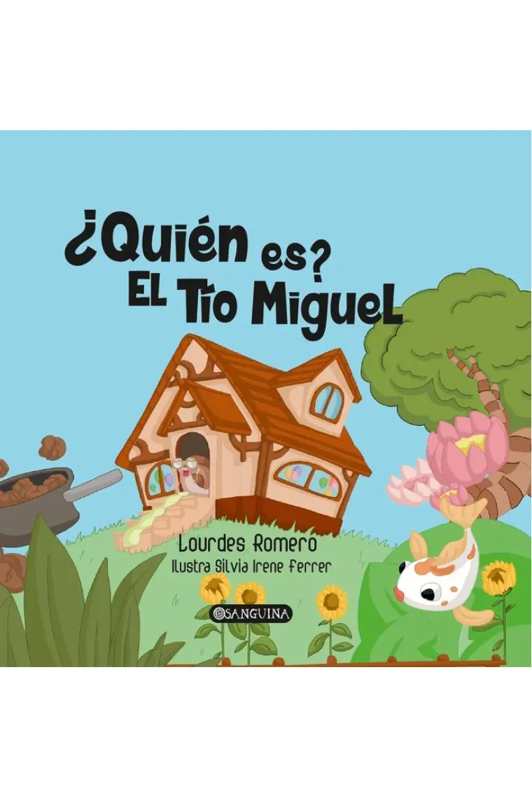 ¿QUIÉN ES EL TÍO MIGUEL?