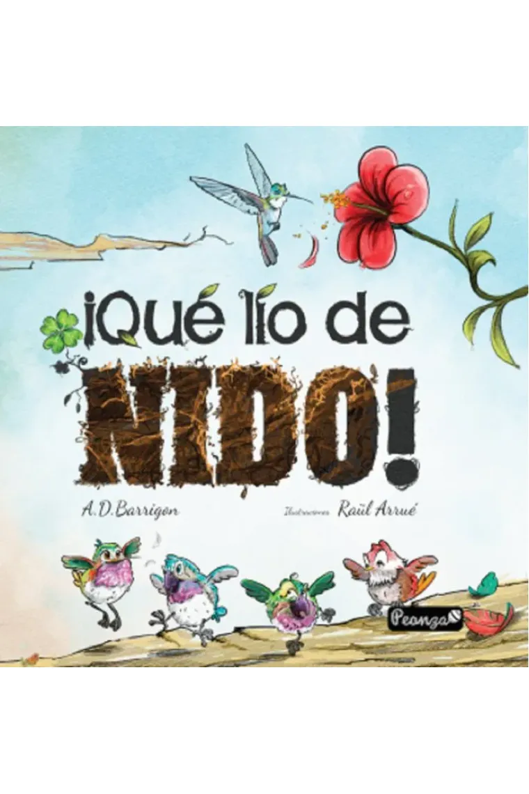 ¡QUE LIO DE NIDO!