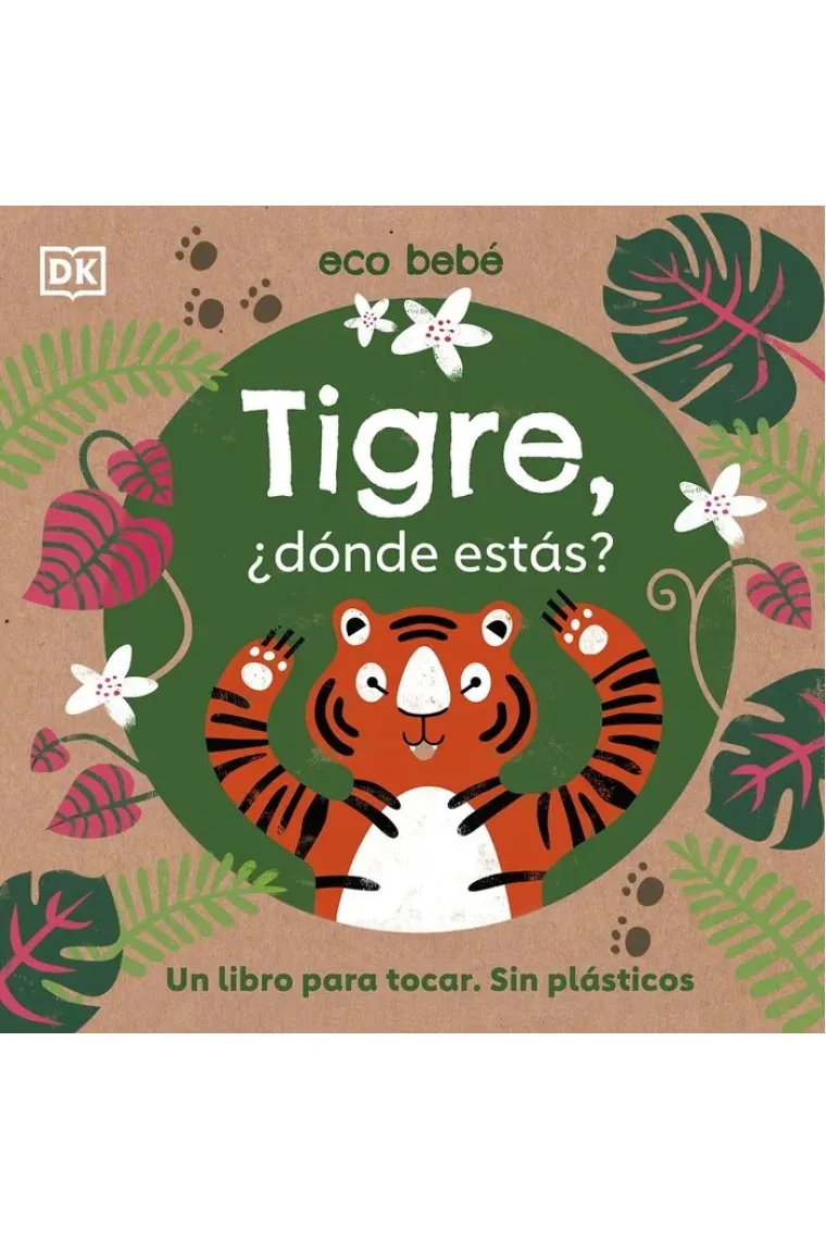 Tigre, ¿dónde estás?
