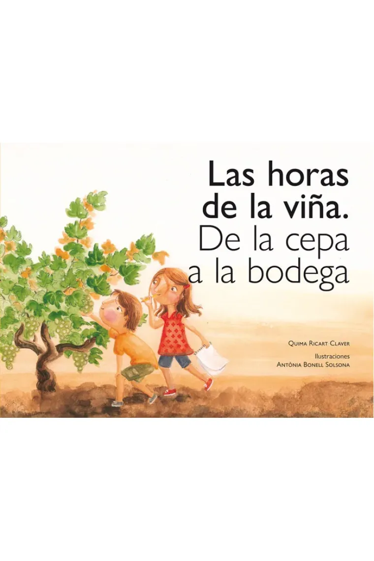 Las horas de la viña