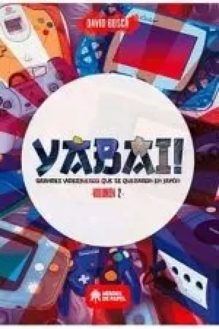 YABAI! 02 GRANDES VIDEOJUEGOS QUE SE QUEDARON EN JAPON