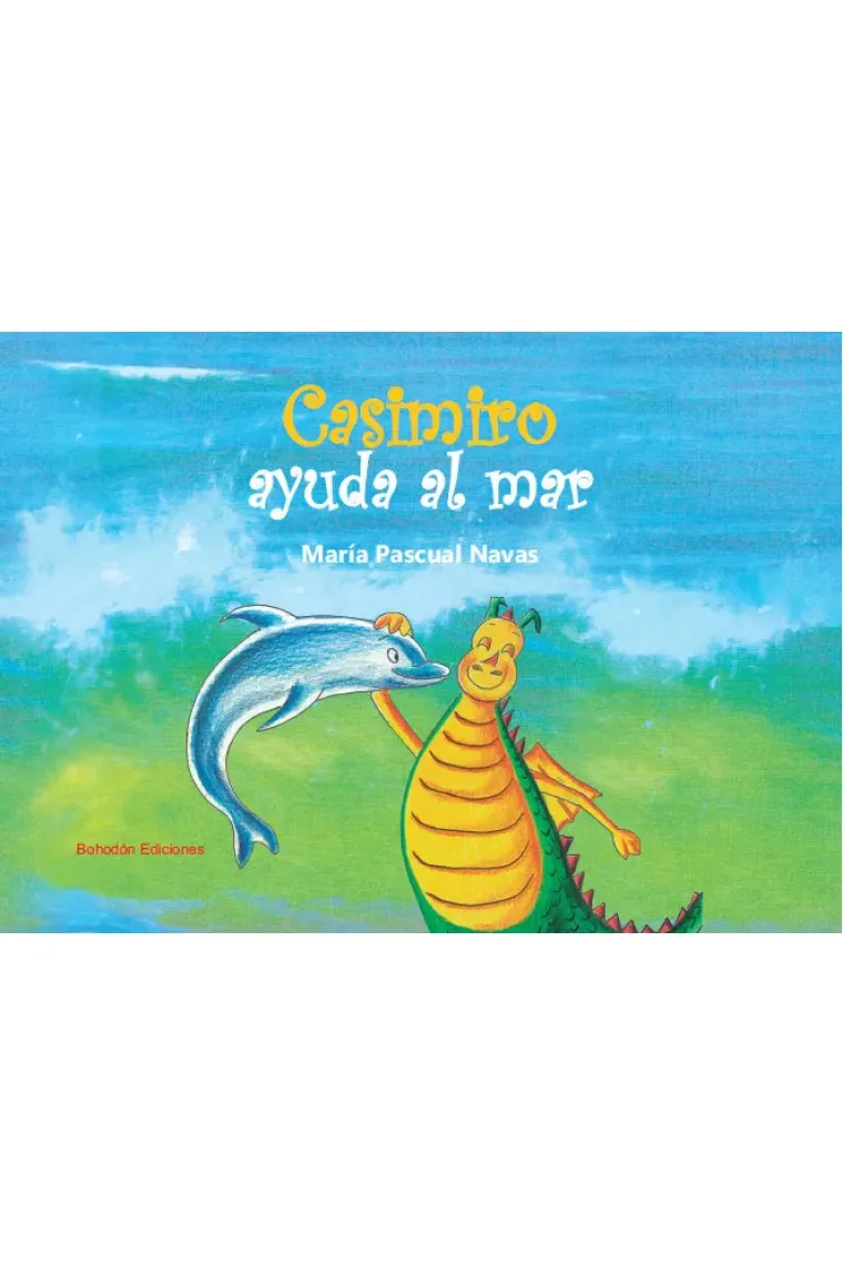 Casimiro ayuda al mar