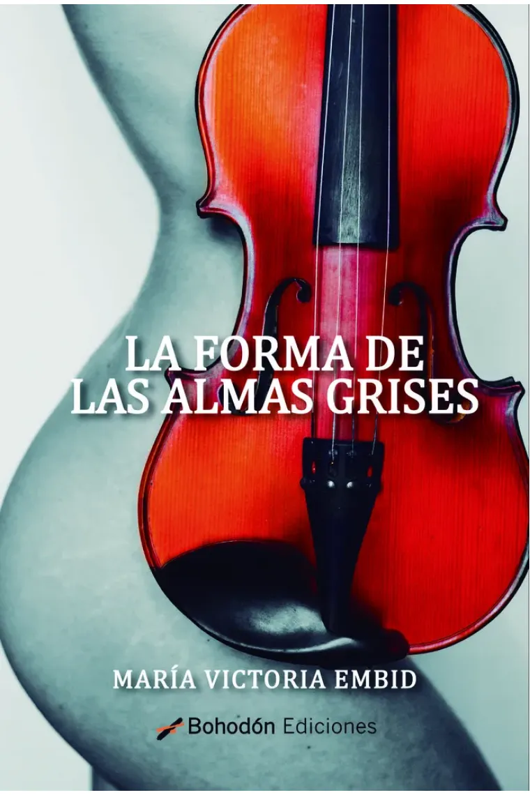 LA FORMA DE LAS ALMAS GRISES