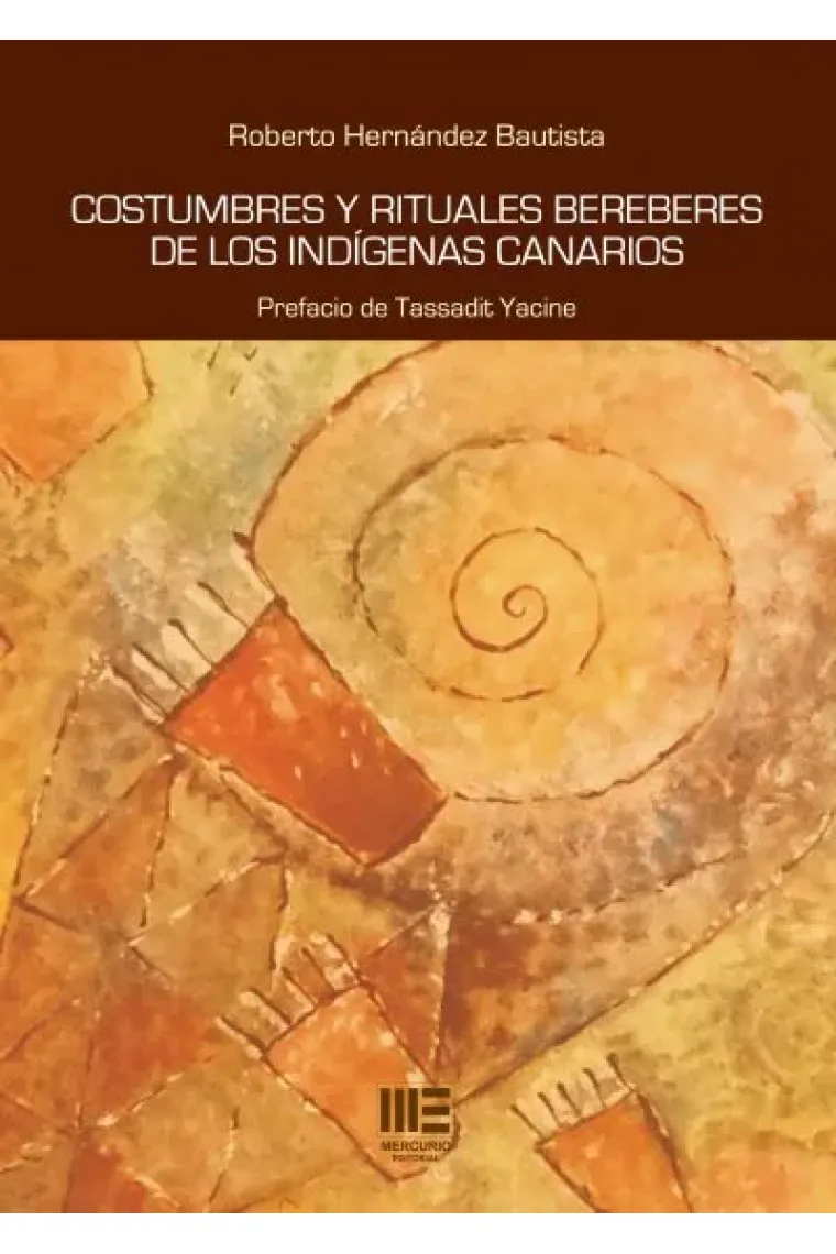 COSTUMBRES Y RITUALES BEREBERES DE LOS INDIGENAS CANARIOS (Alemán, Francés)