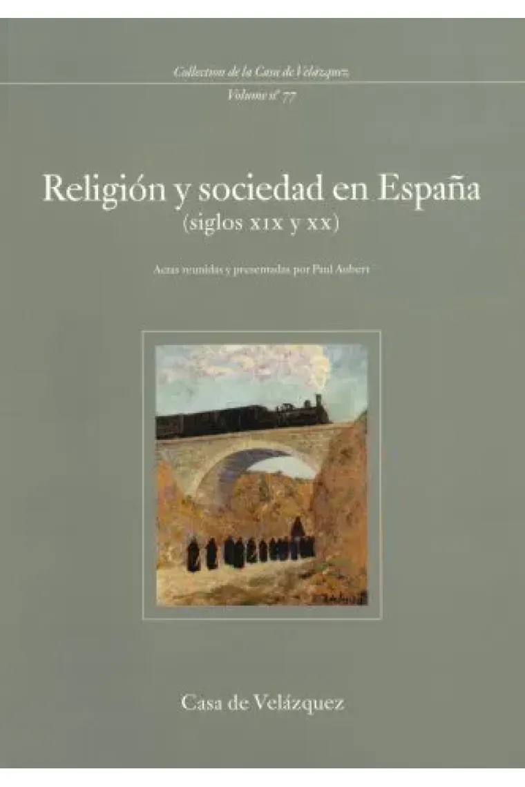 Religión y sociedad en España (siglos XIX y XX) (Alemán, Francés)