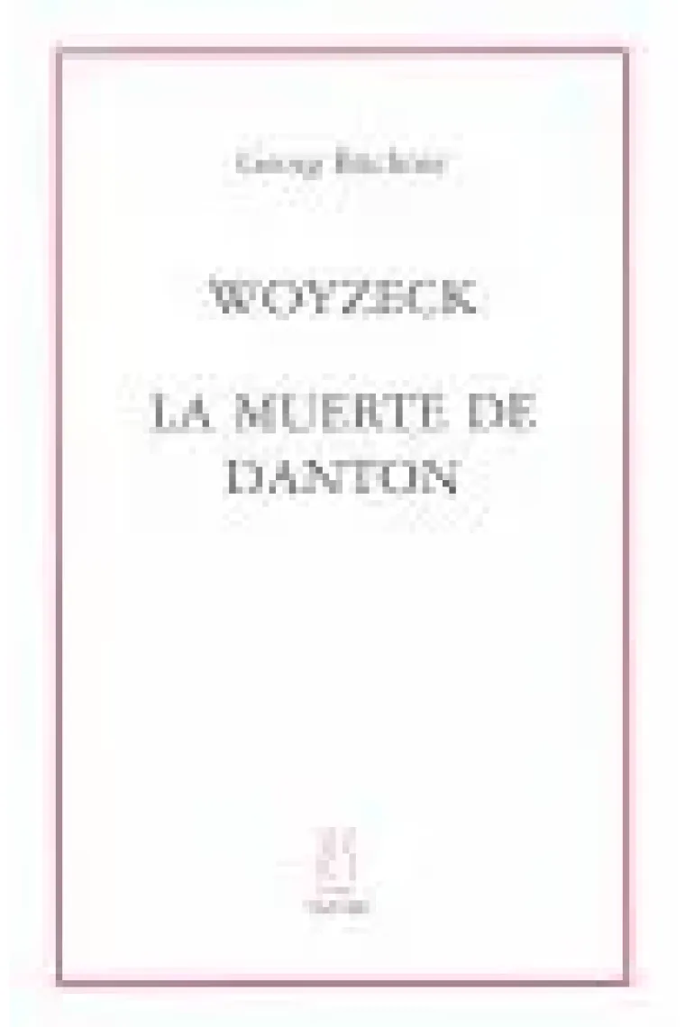 Woyzeck, La muerte de Danton