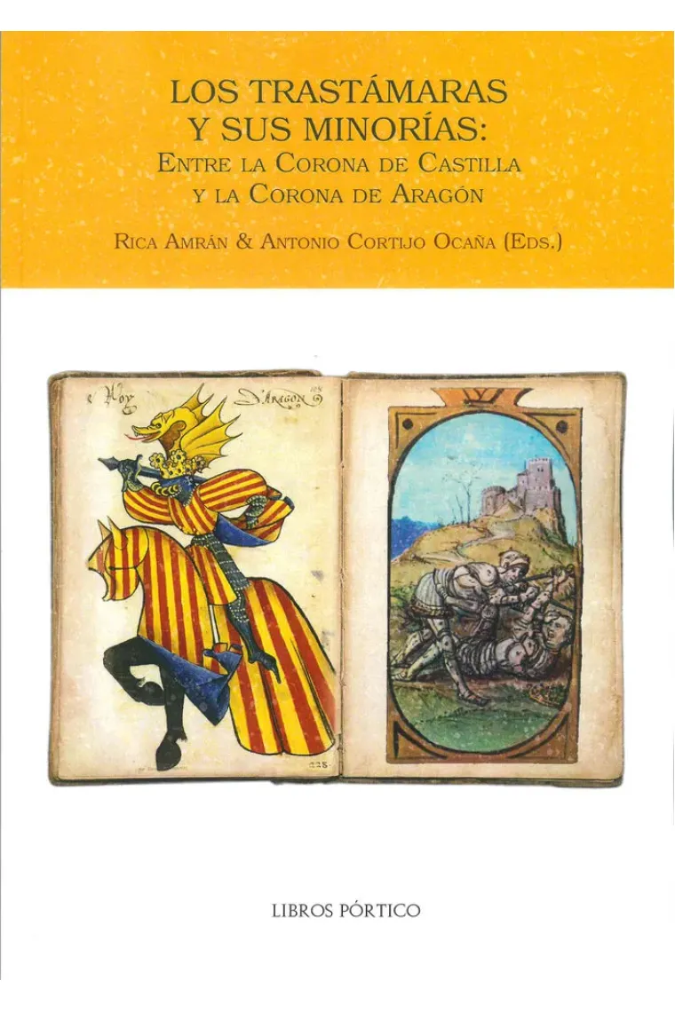 LOS TRASTAMARAS Y SUS MINORIAS ENTRE LA CORONA DE CASTILLA