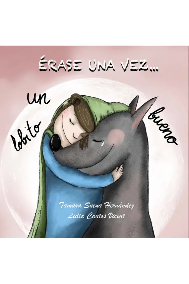 ERASE UNA VEZ UN LOBITO BUENO