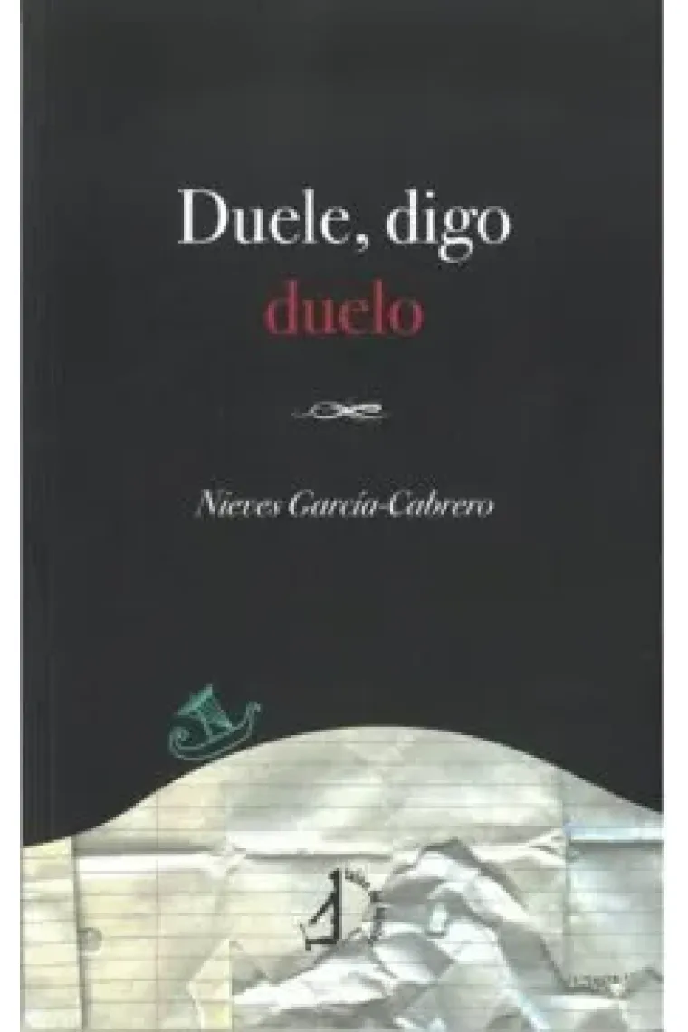 Duele, digo duelo