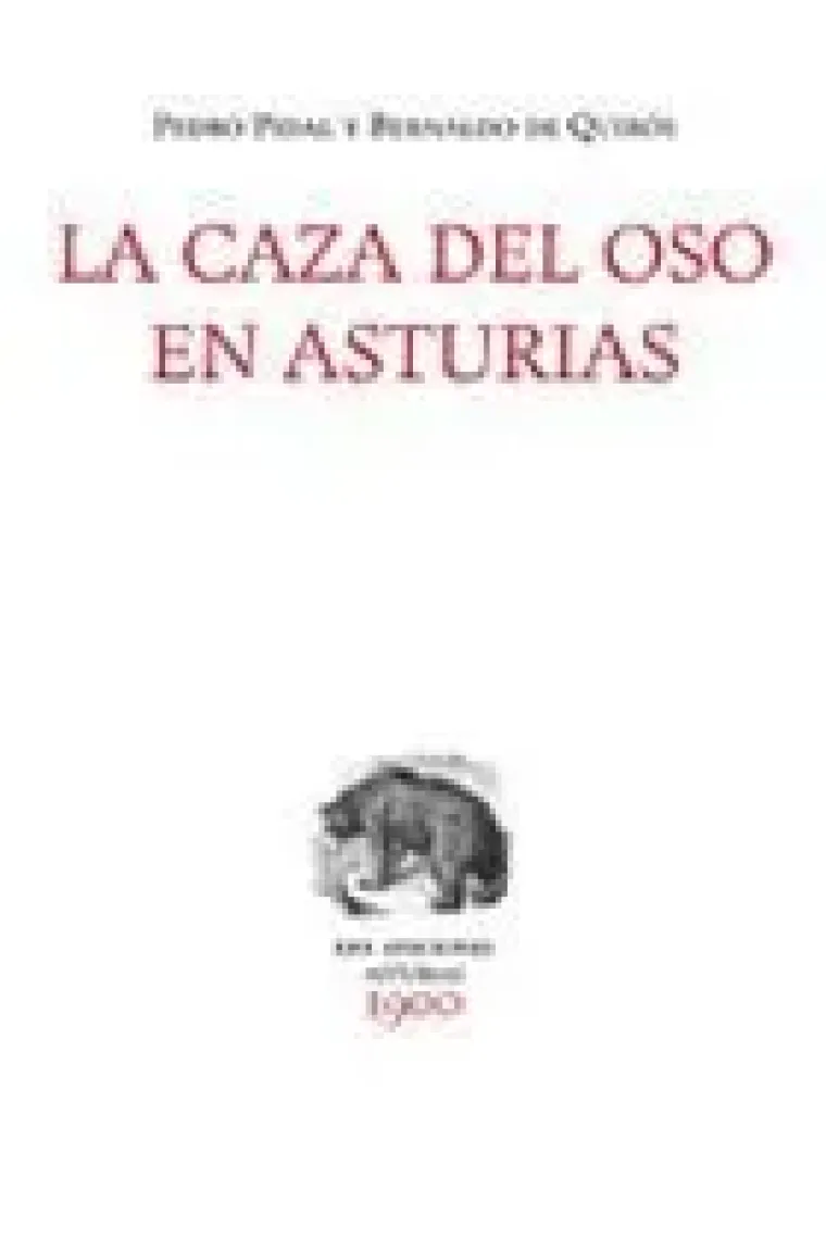 CAZA DEL OSO EN ASTURIAS, LA