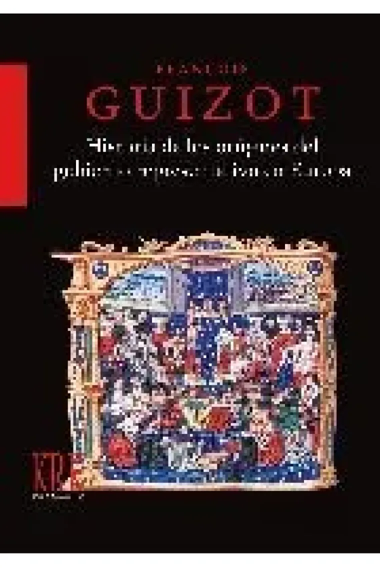 HISTORIA DE LOS ORIGENES DEL GOBIERNO REPRESENTATIVO EN EUROPA (Alemán, Francés)