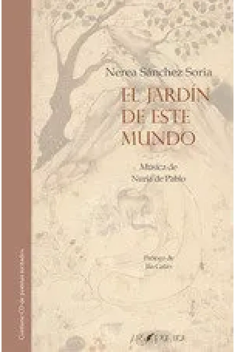 EL JARDIN DE ESTE MUNDO