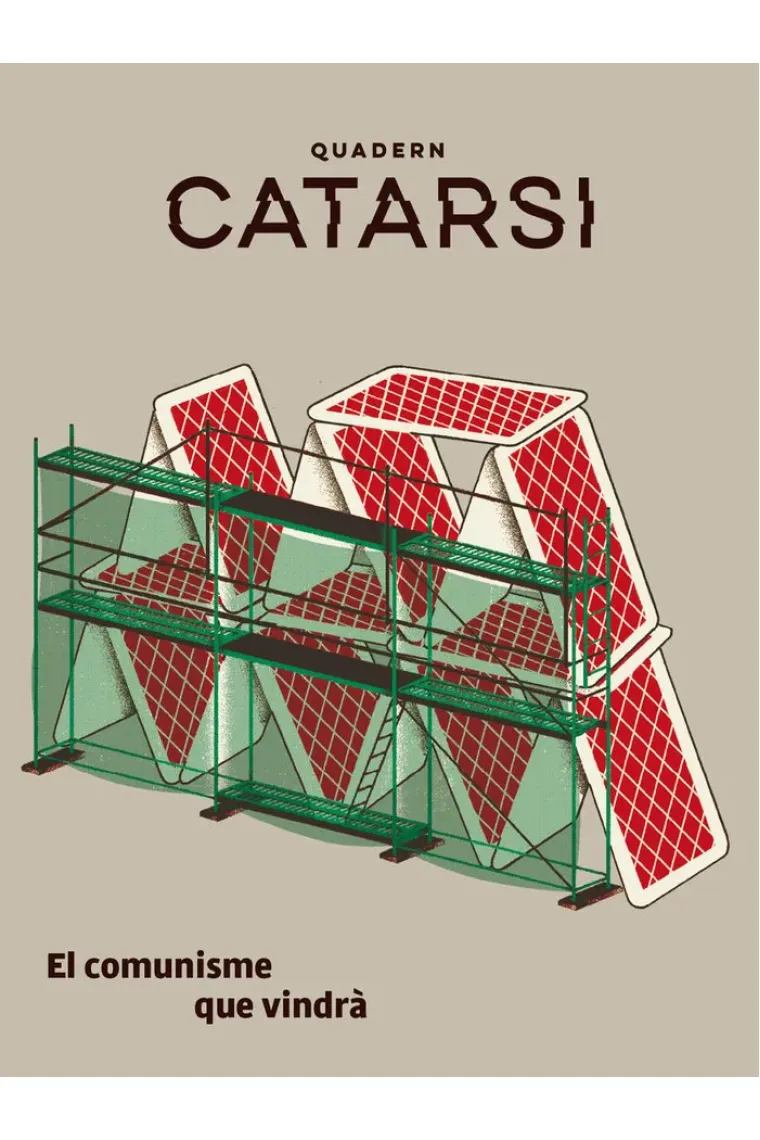 QUADERN CATARSI. EL COMUNISME QUE VINDRA (Catalán)