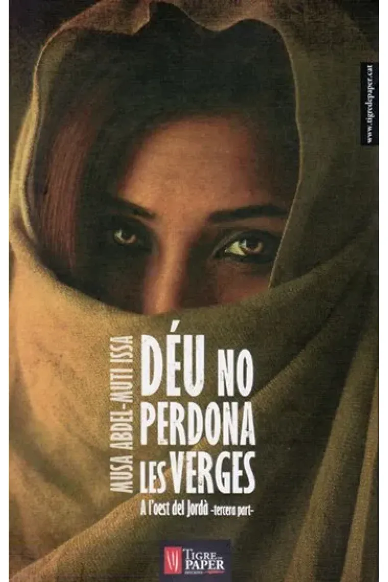 Déu no perdona les verges. A l'oest del Jordà (Tercera part) (Catalán)