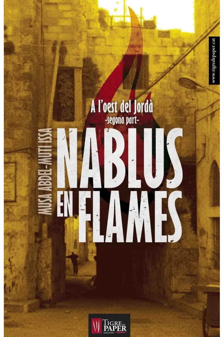 Nablus en flames. A l'oest del Jordà (Segona part) (Catalán)