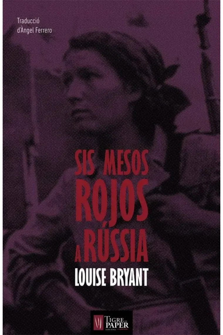 Sis mesos rojos a Rússia (Catalán)
