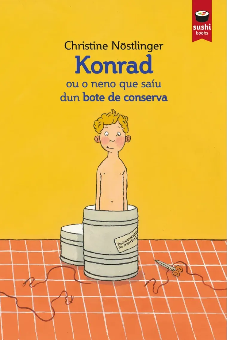 KONRAD OU O NENO QUE SAIU DUN BOTE DE CONSERVA (Gallego)