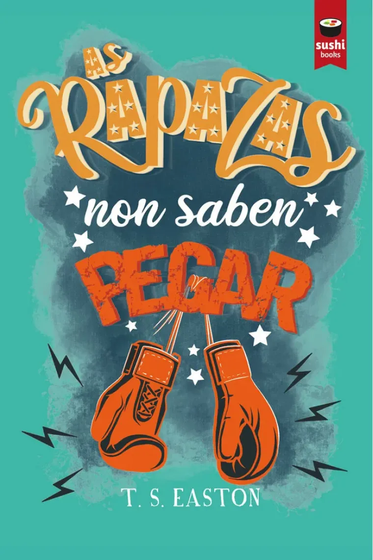AS RAPAZAS NON SABEN PEGAR (Gallego)