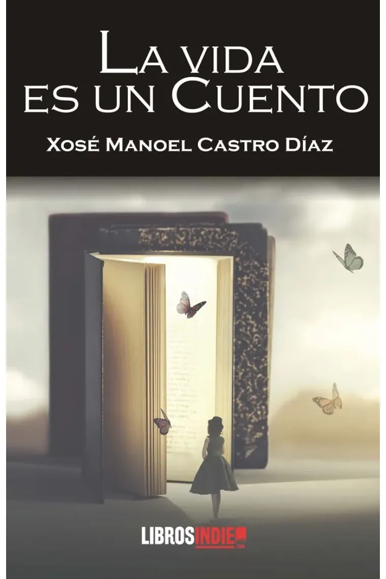 LA VIDA ES UN CUENTO