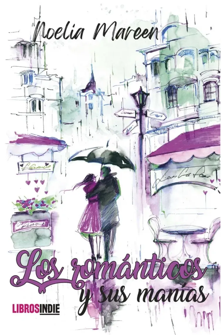 LOS ROMANTICOS Y SUS MANIAS