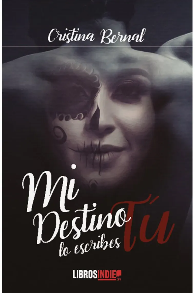 Mi destino lo escribes tú