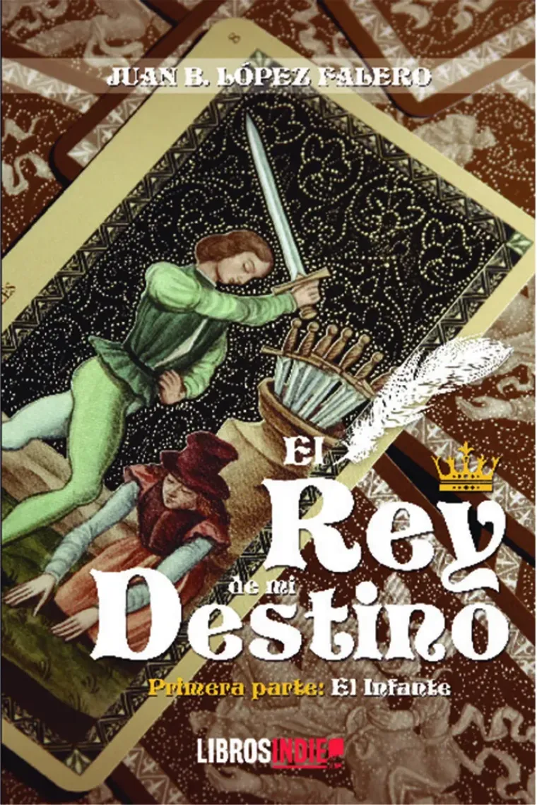 El rey de mi destino