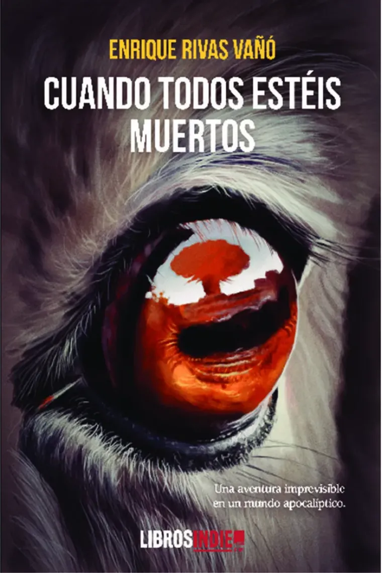 Cuando todos estéis muertos