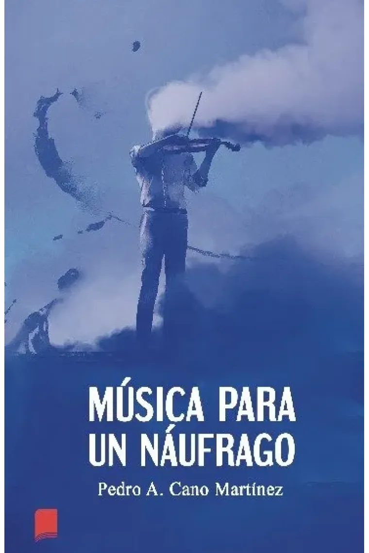 MUSICA PARA UN NAUFRAGO