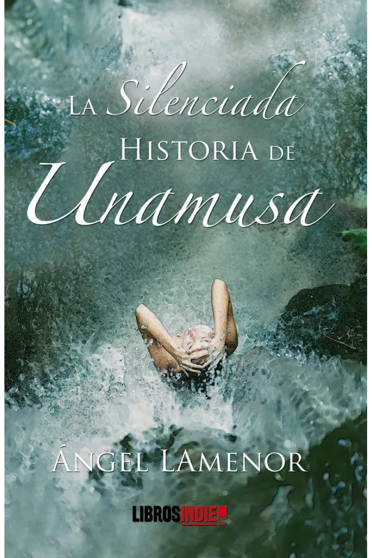 LA SILENCIADA HISTORIA DE UNAMUSA