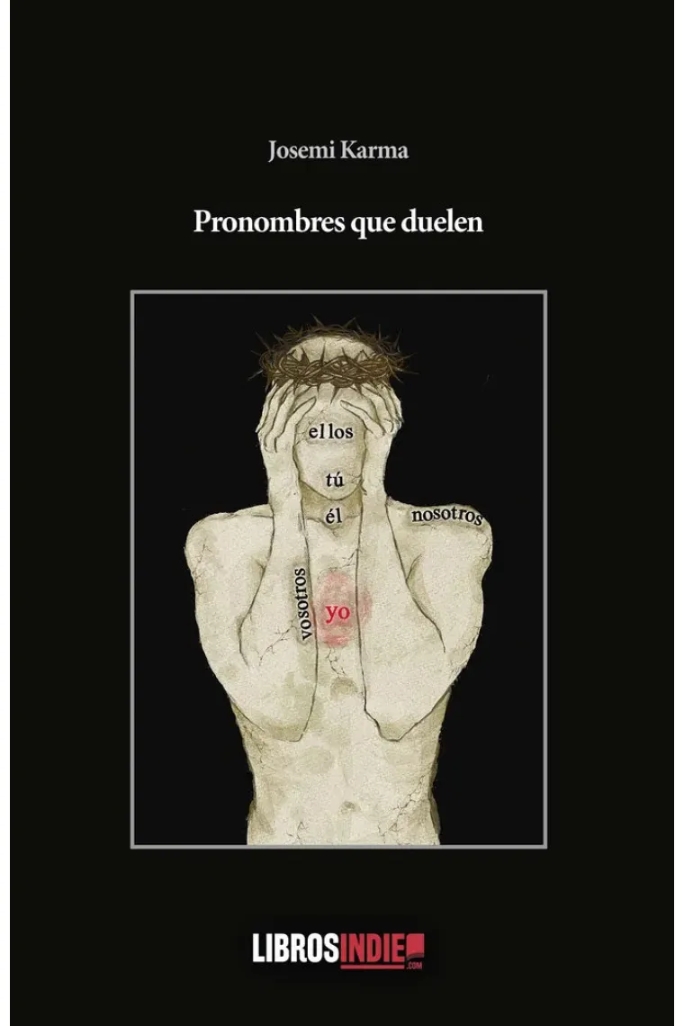 PRONOMBRES QUE DUELEN