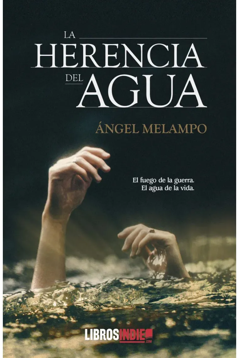 LA HERENCIA DEL AGUA