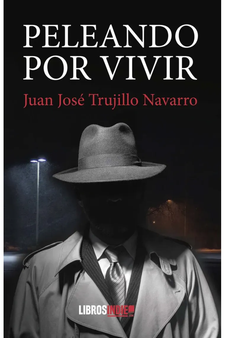 PELEANDO POR VIVIR