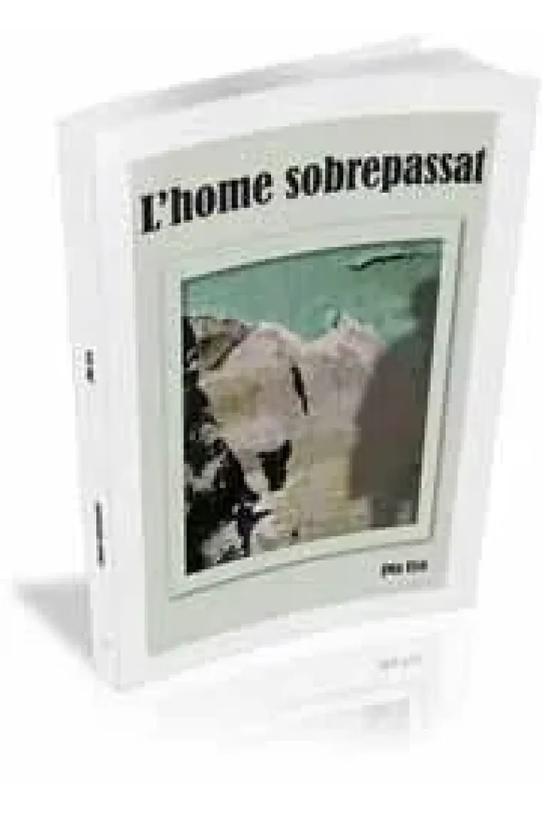 L'home sobrepassat (Catalán)