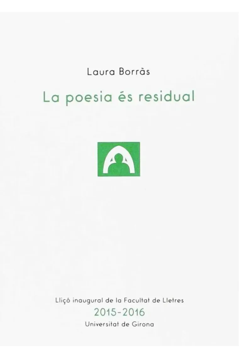 La poesia es residual (Catalán)