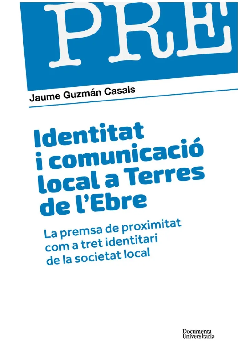 IDENTITAT I COMUNICACIO LOCAL A TERRES DE L& X02019;EBRE (Catalán)