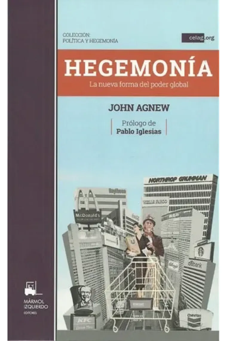 HEGEMONIA. LA NUEVA FORMA DEL PODER GLOBAL