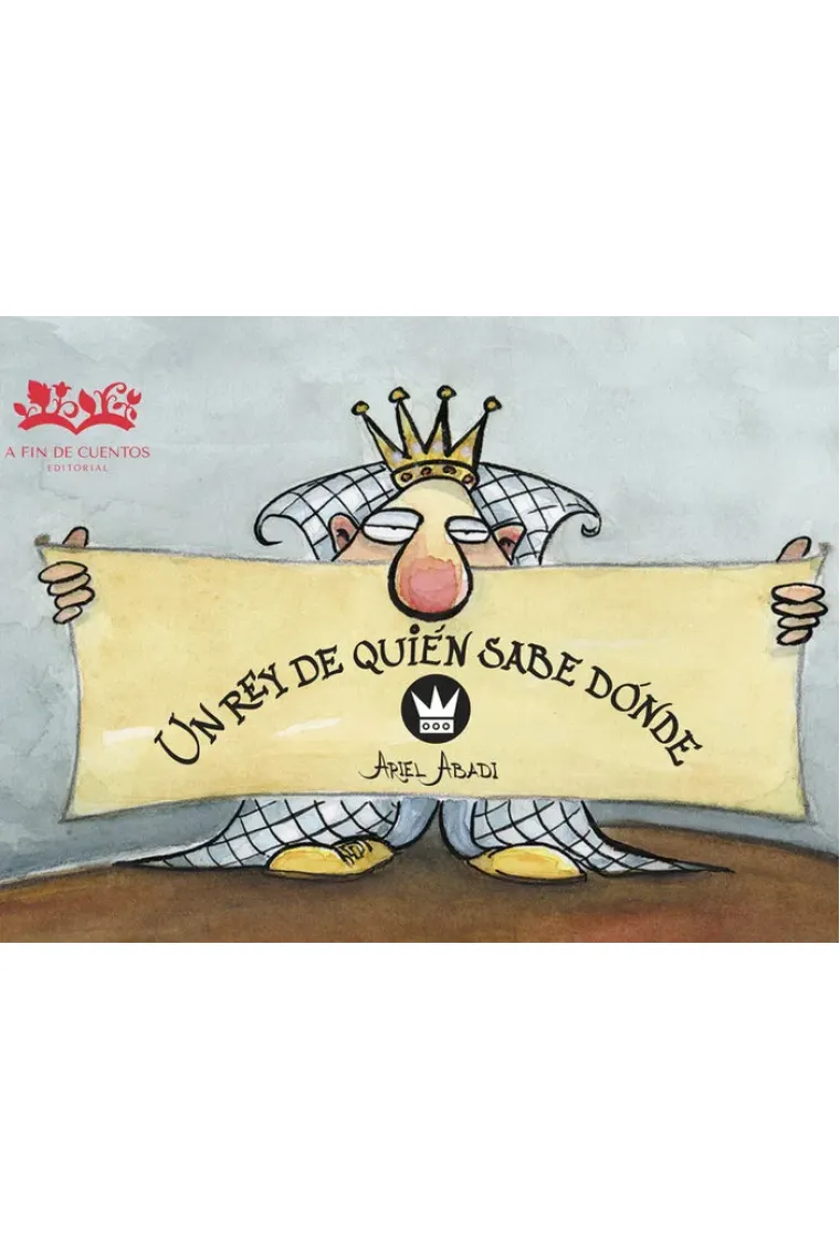 Un rey de quién sabe dónde