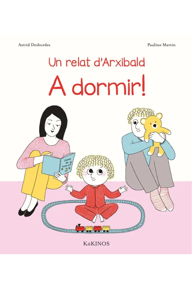 Un relat d'Archibald. A dormir! (Catalán)