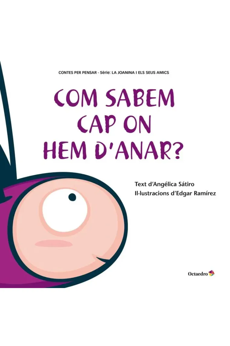 Com sabem cap on hem d'anar? (Catalán)
