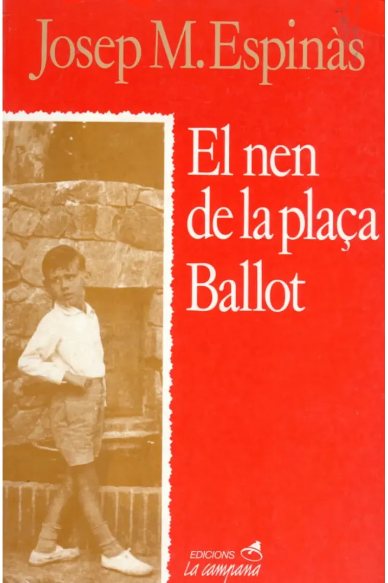 El nen de la plaça Ballot (Catalán)