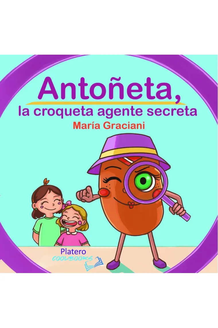 ANTOÑETA, LA CROQUETA AGENTE SECRETA