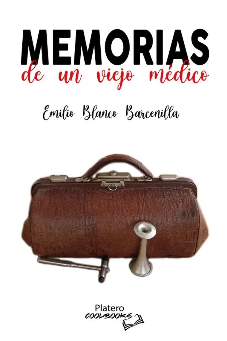 MEMORIAS DE UN VIEJO MÉDICO