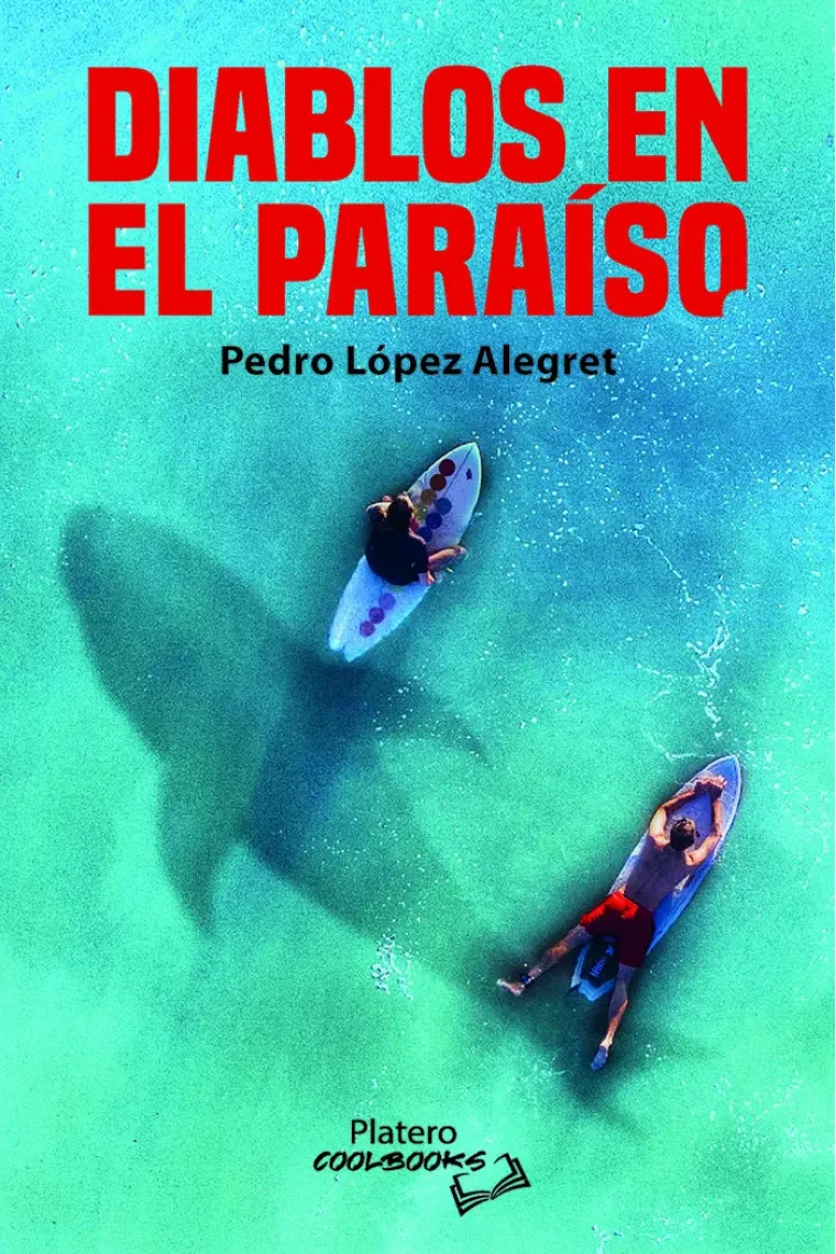 DIABLOS EN EL PARAISO