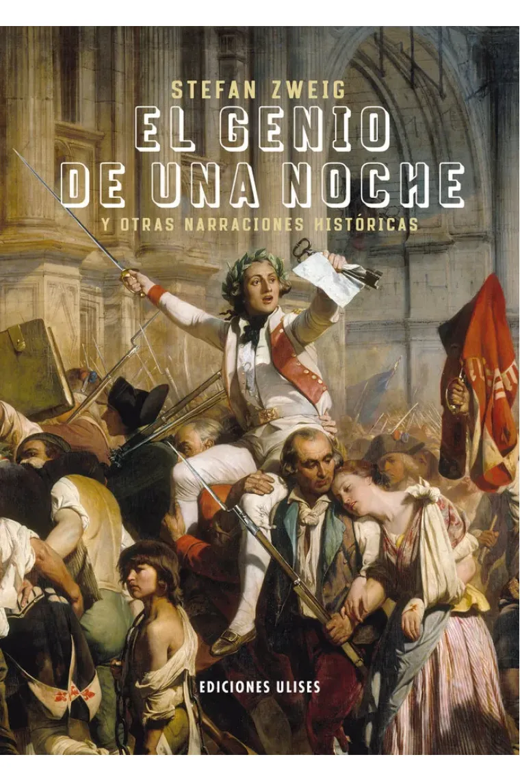 EL GENIO DE UNA NOCHE Y OTRAS NARRACIONES HISTORICAS