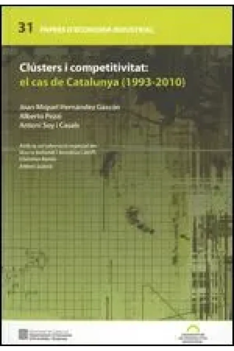 Clústers i competitivitat: el cas de Catalunya (1993-2010) (Catalán)