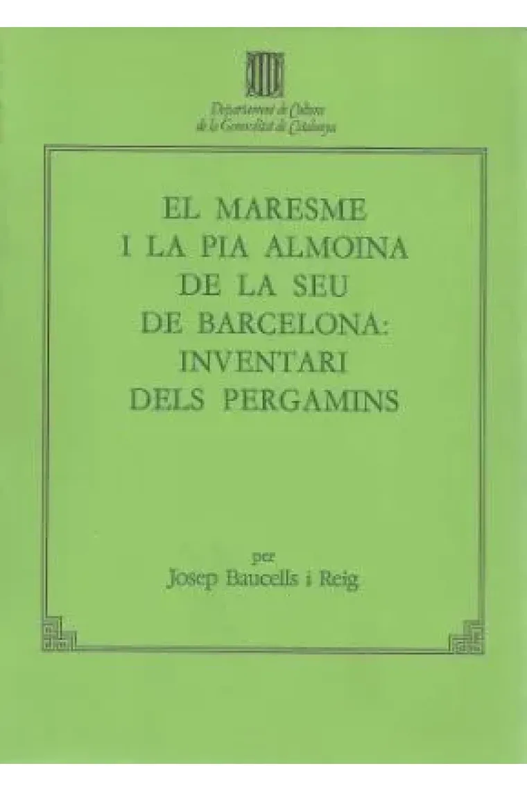 MARESME I LA PIA ALMOINA DE LA SEU DE BARCELONA, EL (Catalán)