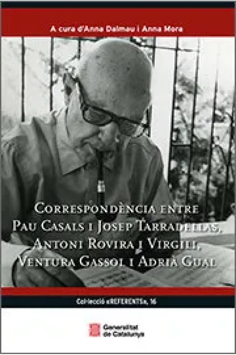 CORRESPONDENCIA ENTRE PAU CASALS I JOSEP TARRADELLAS, ANTONI (Catalán)