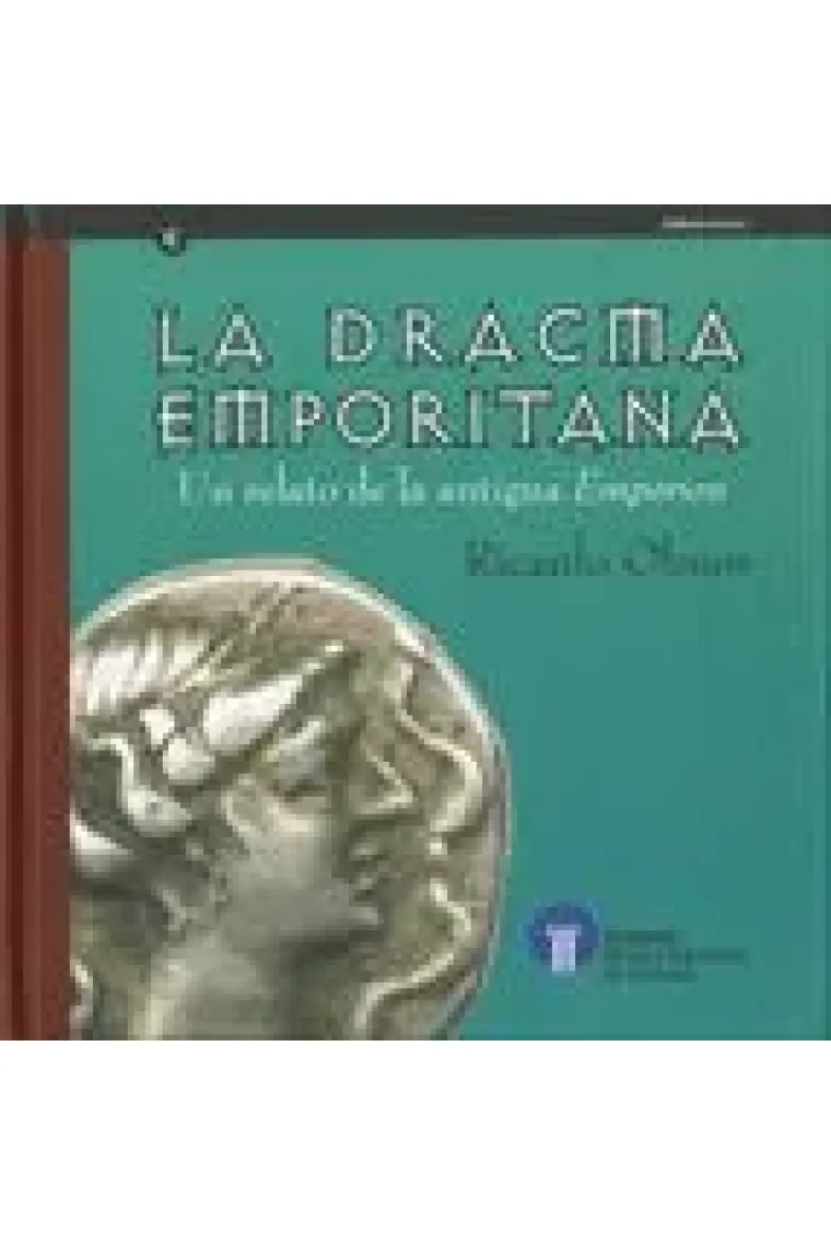La dracma emporitana. Un relato de la antigua Emporion (Inglés)