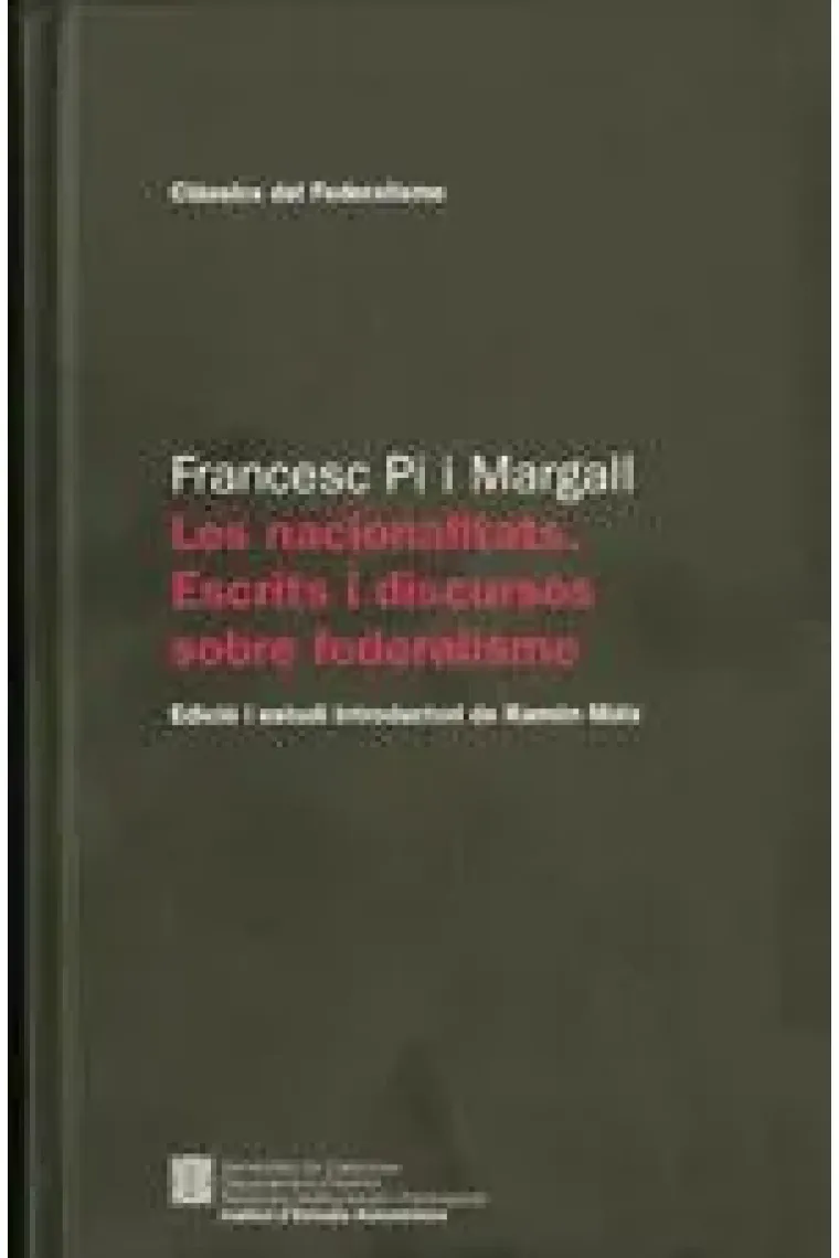 Les nacionalitats. Escrits i discursos sobre el federalisme (Catalán)
